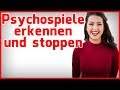 8 Strategien, um Psychospiele zu stoppen - Psychospielchen erkennen lernen