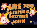 Are you sleeping brother john 2023