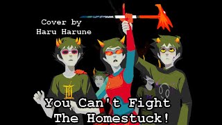[HAPPY 413] You Can't Fight The Homestuck! [COVER]