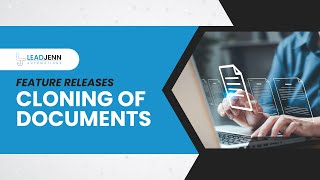 Cloning of Documents in LeadJenn Automations