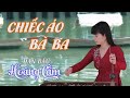 CHIẾC ÁO BÀ BA - ĐÀN BẦU - HOÀNG CẦM