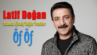 Latif Doğan - Öf Öf - Gaziantep (Canlı)