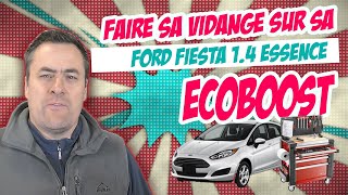 Faire sa révision soit même sur sa Ford Fiesta Essence