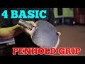 4 basic penhold grip  mlfm table tennis tutorial