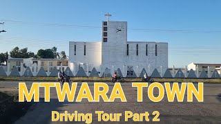 Mtwara town Driving Tour Part 2