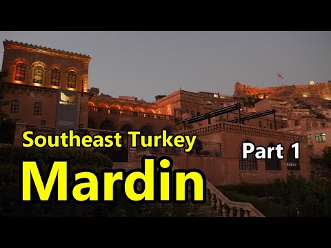 Mardin Part 1 in our series on Southeast Turkey