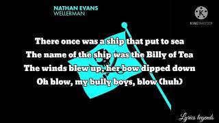 Video thumbnail of "Nathan Evans Wellerman (sea shanty) - Lyrics"