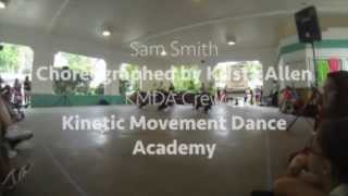 Sam Smith | KMDA Crew | Kinetic Movement Dance Academy | Krista Allen Choreography