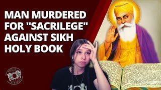 Man Murdered For Sacrilege Against Sikh Holy Book