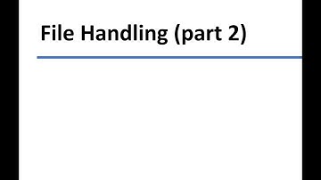 File Handling (Part 2)