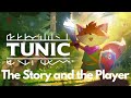 Tunic, and the Engagement of Story and Player