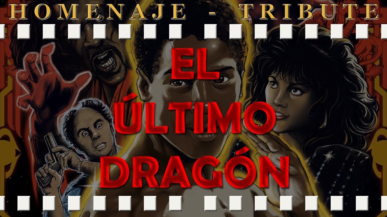 El último Dragón [1985] • The last Dragon • (Tribute HD) - YouTube