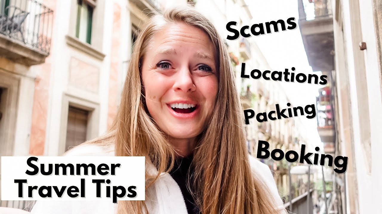 10 Essential Summer Travel Tips for an Vacation YouTube