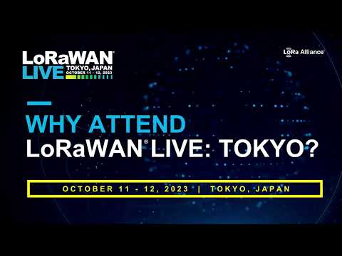 Why attend LoRaWAN Live: Tokyo?
