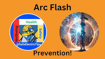 Arc Flash Prevention and Best international practices