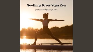 Riverside Echoes in Meditative Flow