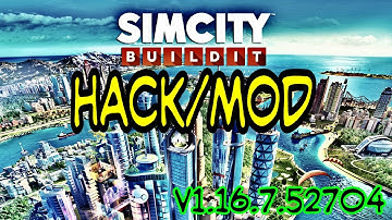 SIMCITY BUILDIT / v1.16.7.52704 MOD!HACK / LINK IN DESCP.