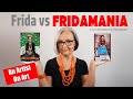 FRIDA vs FRIDAMANIA