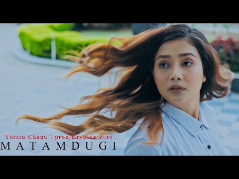 Yarsin Chanu Krypton Zero   Matamdugi Official Video