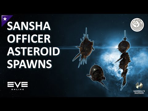 Eve Online - Sansha Asteroid Officer Spawn Guide