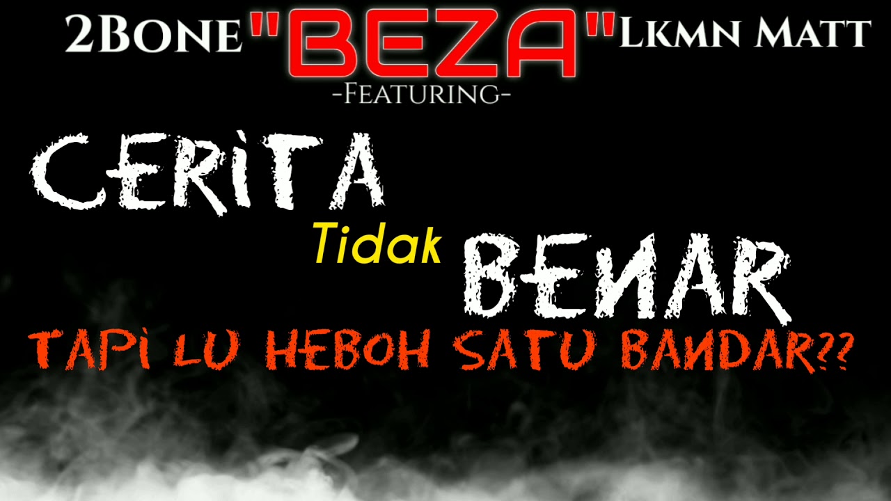 BEZA 2Bone Feat Lkmn Matt