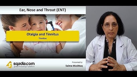 Otalgia and Tinnitus | Tinnitus | Medical Education | V-Learning