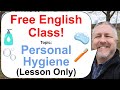 Free english lesson topic personal hygiene 
