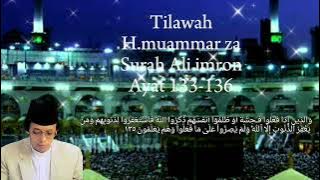 Tilawah H.muammar suarah Ali imran ayat 133-136#mengaji#quran#Tilawah