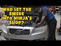 There&#39;s a SWEDE in Car Ninja&#39;s shop