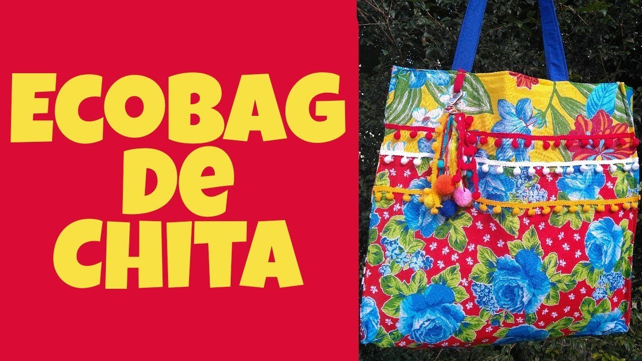 Eu sou ECO, uso BAG, e você? Aprenda a fazer uma linda sacola ecológica em chita