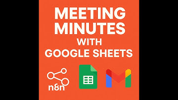 N8N Meeting Minutes With Google Sheet