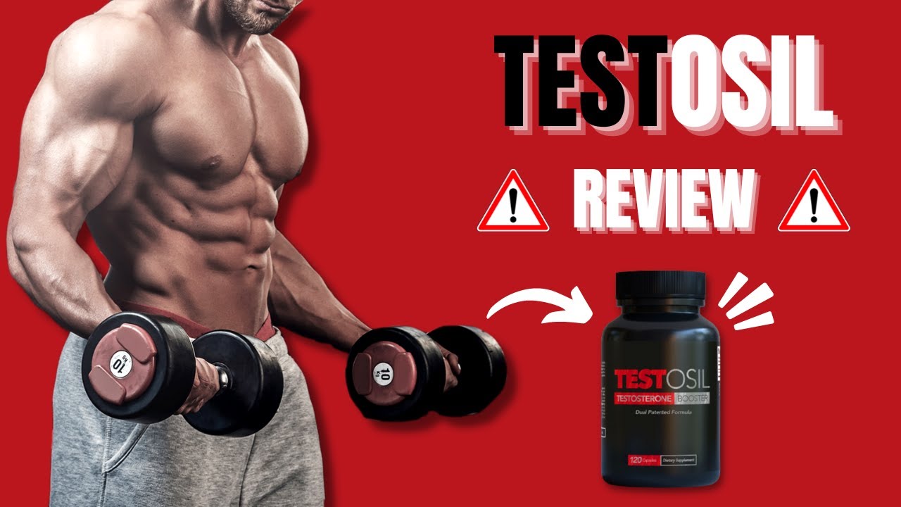 Testosil Review - Testosil Testosterone Booster - Testosil Works