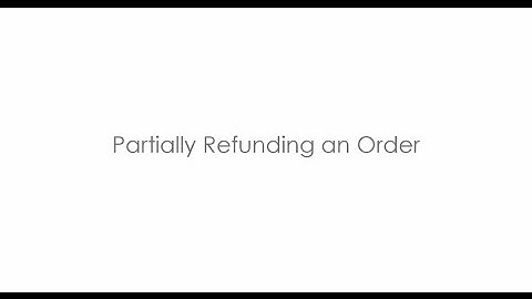Magento 2 - How to Partially Refund an Order