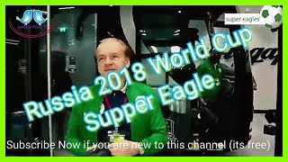 Russia 2018 World Cup | Victory song By Maleke To the Super Eagles Resimi