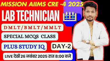 AIIMS CRE- 4 2025 | LABORATORY TECHNICIAN EXAM MCQ