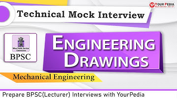 Engineering Drawings Mock interview for BPSC(Lecturer) | ME | BPSC Interview Preparation  with YP