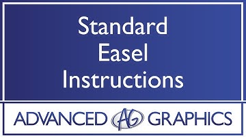 Standard Easel Instructions