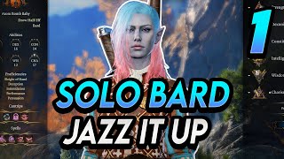 Baldur’s Gate 3 - Early Access: Solo Bard – Jazz It Up (Part 1)