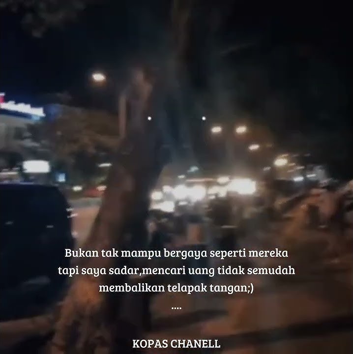 story'wa jangan hanya membalikkan telapak tangan karna bekerja tak semudah meminta