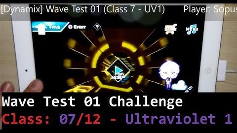 [Dynamix] Wave Test 01 (Class 7 - UV1) [Average Play]