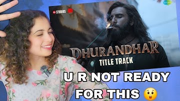 Dhurandhar - Title Track | REACTION | Ranveer Singh, Shashwat Sachdev, Hanumankind, Jasmine Sandlas
