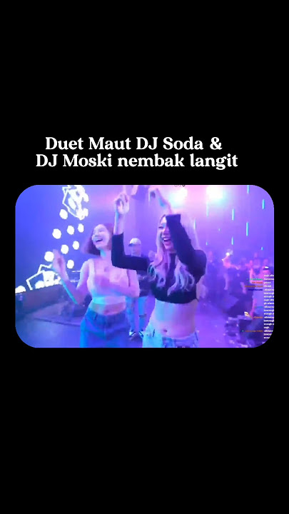 DJ SODA dan DJ Moski Duet Nembak Langit #ybrap #djsodaofficial #marapthon