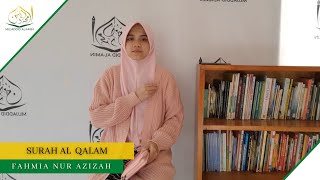 MUROTTAL SURAH AL QALAM || FAHMIA NUR AZIZAH