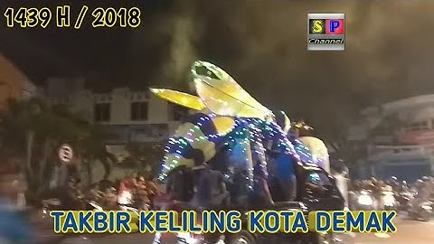 Takbir Keliling di Kota Demak, Idul Fitri 1439 H/2018
