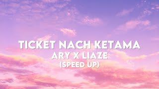 ARY x Liaze - Ticket nach Ketama (Lyrics) [speed up] Resimi