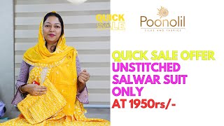 QUICK SALE- PREMIUM UNSTITCHED SALWAR SUIT ONLY AT 1950/- screenshot 3