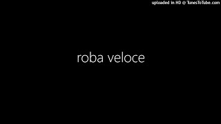 Roba Veloce Free Type Beat Prod. Ema29V
