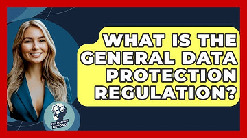 What Is The General Data Protection Regulation? - Philosophy Beyond