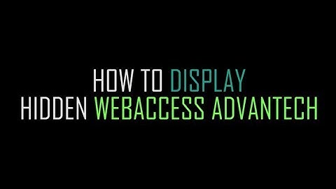 How To Display Hidden WebAccess Advantech Logo