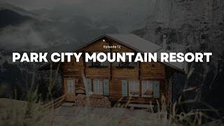 Park City Mountain Resort Real Estate Guide (2026): Ski-In Ski-Out Condos & Where to Buy